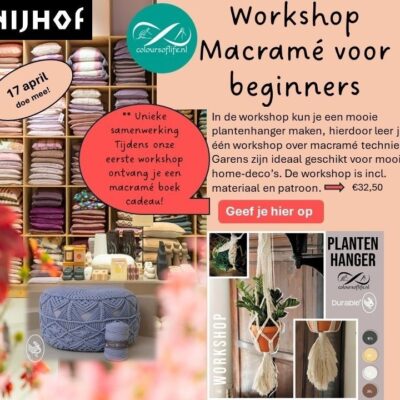 workshop macrame 17 april bij woonwarenhuis Nijhof